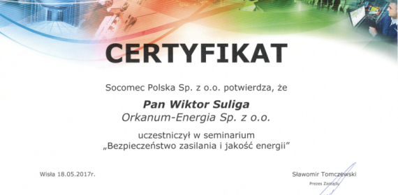 Certyfikaty i zaświadczenia - kompetencje pracowników - ORKANUM ENERGIA